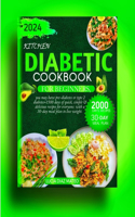 Kitchen Diabetic Cookbook for Beginners, Regardless of Your Diagnosis