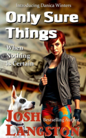 Only Sure Things