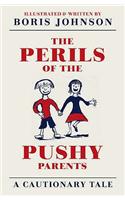 Perils of the Pushy Parents