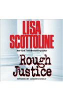 Rough Justice
