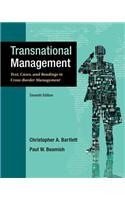 Transnational Management: Text, Cases & Readings in Cross-Border Management