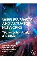 Wireless Sensor and Actuator Networks