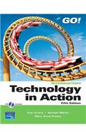 Technology in Action, Introductory Value Package (Includes Myitlab for Go! with Microsoft Office 2007)