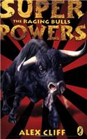 Superpowers: The Raging Bulls