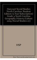 Harcourt Social Studies North Carolina: Student Edition (5-Year Subscription) Grade 4 North Carolina Geography/History/Culture 2009