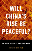 Will China's Rise Be Peaceful?