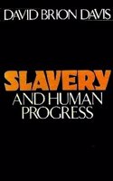 Slavery and Human Progress