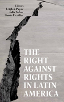 Right Against Rights in Latin America