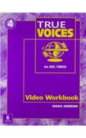 Video (and Video Guide), Level 4 (High-Intermediate), True Voices Workbook