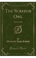 The Screech Owl: March, 1930 (Classic Reprint)