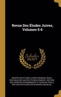 Revue Des Études Juives, Volumes 5-6