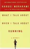 What I Talk About When I Talk About Running