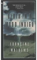 Death in a Mood Indigo