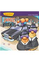 Snooze Brothers