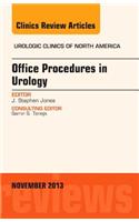 Office-Based Procedures, an Issue of Urologic Clinics