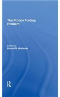 The Protein Folding Problem