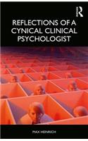 Reflections of a Cynical Clinical Psychologist