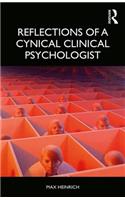 Reflections of a Cynical Clinical Psychologist