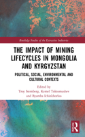 Impact of Mining Lifecycles in Mongolia and Kyrgyzstan