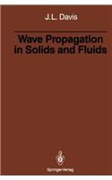 Wave Propagation in Solids and Fluids