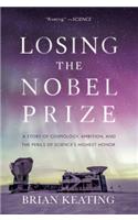 Losing the Nobel Prize