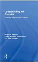 Understanding Art Education