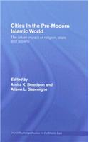 Cities in the Pre-Modern Islamic World