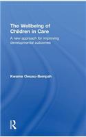 The Wellbeing of Children in Care