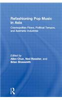 Refashioning Pop Music in Asia