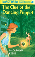Nancy Drew 39: the Clue of the Dancing Puppet: (39 Nancy Drew)