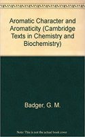Aromatic Character and Aromaticity: (Cambridge Texts in Chemistry and Biochemistry)