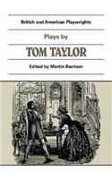 Plays by Tom Taylor