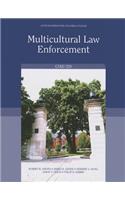 Multicultural Law Enforcement: CJAD 320, Custom Edition for Columbia College