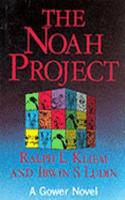 The Noah Project: Secrets of Practical Project Management