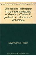 Science and Technology in the Federal Republic of Germany (Cartermill guides to world science & technology)