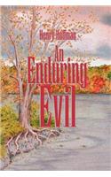 Enduring Evil