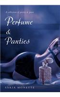 Perfume & Panties
