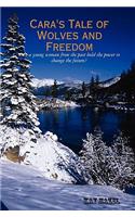 Cara's Tale of Wolves and Freedom