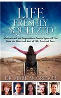 Life Freshly Squeezed