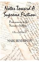 Notes Toward A Supreme Fiction