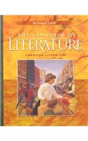 McDougal Littell Language of Literature: Student Edition Grade 11 2006(Language of Literature)