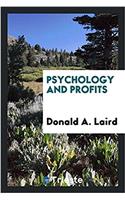 PSYCHOLOGY AND PROFITS