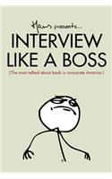 Interview Like A Boss