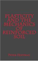 Plasticity and the Mechanics of Reinforced Soil