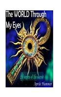 WORLD Through My Eyes - Keepers Of The Sacred (Mirror)