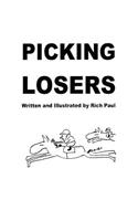 Picking Losers