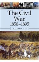 Civil War, 1850-1895, Volume 5