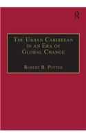 Urban Caribbean in an Era of Global Change