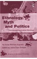 Ethnology, Myth and Politics