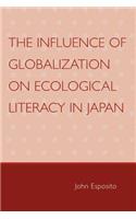 The Influence of Globalization on Ecological Literacy in Japan
